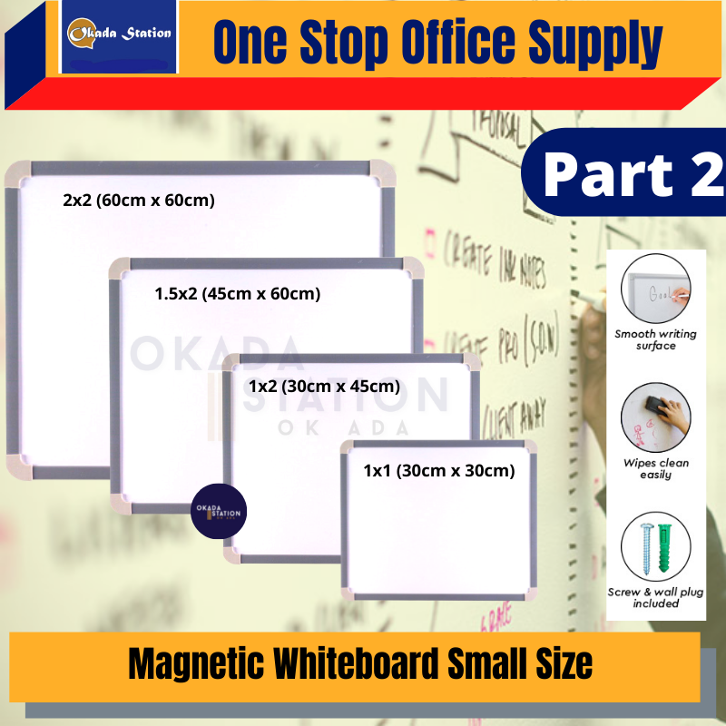 OKADA MAGNETIC WHITEBOARD -ALL SIZE (SMALL) / Papan Putih / Papan Tulis / Magnetic Whiteboard