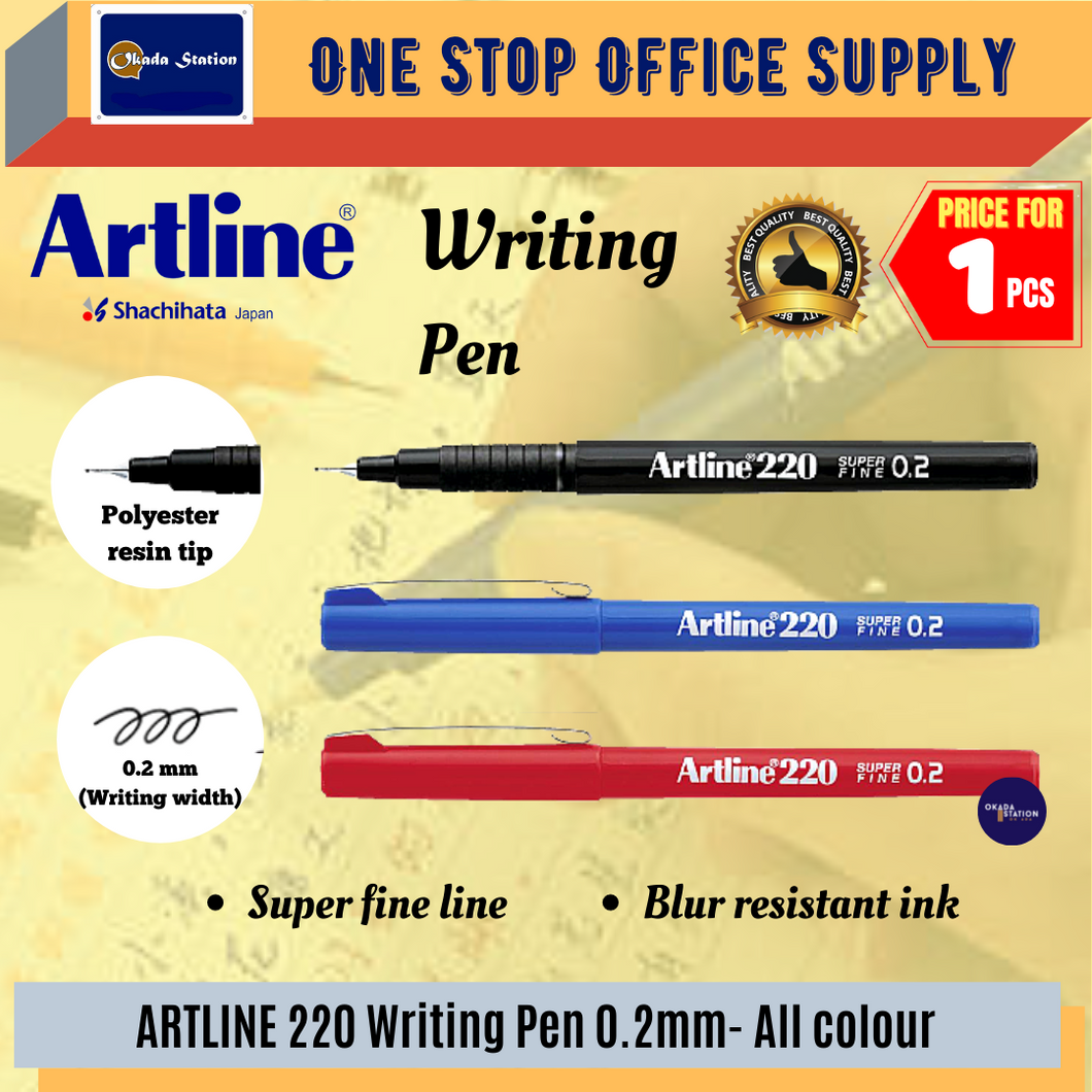 ARTLINE 220 WRITING PEN (0.2MM) #Black / Blue / Red / Artline Writing Pen 220