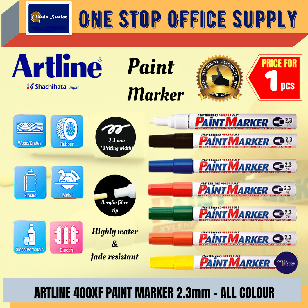 ARTLINE 400 PAINT MARKER (2.3mm) / 400XF Paint Marker / Artline Paint Marker 400XF